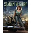 Sparrow Hill Road - Seanan McGuire