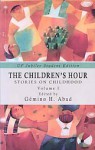 The Children's Hour: Stories on Childhood, Volume I - Gémino H. Abad