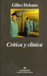 Crítica y Clínica - Gilles Deleuze