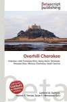 Overhill Cherokee - Lambert M. Surhone, VDM Publishing, Susan F. Marseken