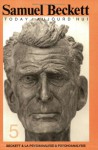 Beckett & La Psychanalyse & Psychoanalysis.(Samuel Beckett Today/Aujourd'hui 5) - Sjef Houppermans