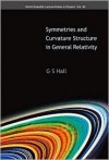 Symmetries and Curvature Structure in General Relativity - G.S. Hall