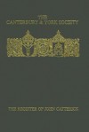 The Register of John Catterick: Bishop of Coventry and Lichfield, 1415-1419 - R.N. Swanson