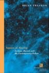 Aspects of Alterity: Levinas, Marcel, and the Contemporary Debate - Brian Treanor