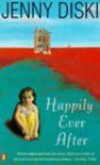 Happily Ever After - Jenny Diski