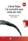 L'àvia Pepa i el cocodril que volia ser tren (TopTapTip #1) - Esther Prim, Joma