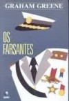 Os farsantes - Graham Greene