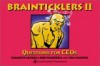 Brainticklers Ii: Questions For Ce Os - Elizabeth Arnold