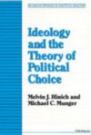 Ideology and the Theory of Political Choice - Melvin J. Hinich, Michael C. Munger