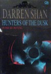 Hunters of the Dusk: Pemburu Petang - Darren Shan