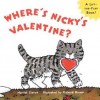 Where Is Nicky's Valentine? - Harriet Ziefert