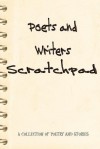 Poets and Writers Scratchpad - Gary Drury Publishing, Susan C Barto, Cecilia G Haupt