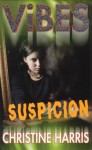 Suspicion - Christine Harris