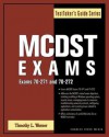 MCDST Exams (EXAMS 70-271/70-272) (Testtaker's Guide Series) - Timothy L. Warner