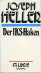 Der IKS-Haken - Joseph Heller