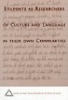 Students As Researchers of Culture and Language in Their Own Communities (Language & Social Processes.) - David Bloome