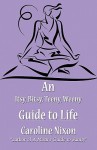 An Itsy, Bitsy, Teeny, Weeny Guide to Life - Caroline Nixon