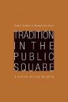 Tradition in the Public Square: A David Novak Reader - Randi L. Rashkover, Martin Kavka