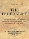 The Federalist - Alexander Hamilton, James Hamilton, John Jay