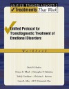 Unified Protocol for Transdiagnostic Treatment of Emotional Disorders: Workbook (Unified Transdiagnostic Treatments That Work) - David H. Barlow, Kristen K. Ellard, Christopher P. Fairholme, Todd J. Farchione, Christina L. Boisseau, Jill T. Ehrenreich May