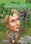 Who Is Jane Goodall? (Library) - Roberta Edwards, Stephen Marchesi, Nancy Harrison, John O'Brien