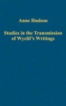 Studies in the Transmission of Wyclif's Writings - Anne Hudson