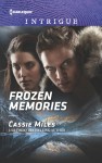 Frozen Memories (Harlequin Intrigue) - Cassie Miles