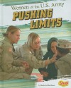 Women of the U.S. Army: Pushing Limits - Sheila Griffin Llanas