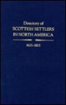 Directory of Scottish Settlers in North America, 1625-1825. Volume I - David Dobson