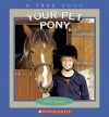 Your Pet Pony (True Books) - Elaine Landau