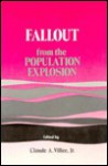 Fallout from the Population Explosion - Claude Alvin Villee