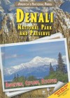 Denali National Park And Preserve: Adventure, Explore, Discover (America's National Parks) - David Aretha