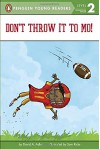 Don't Throw It to Mo! (Mo Jackson) - David A. Adler, Sam Ricks