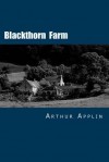 Blackthorn Farm (Summit Classic Mysteries) - Arthur Applin, Summit Classic Press, Owen R. Howell