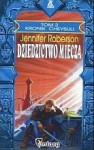 Dziedzictwo miecza - Jennifer Roberson