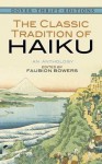 The Classic Tradition of Haiku: An Anthology (Dover Thrift Editions) - Faubion Bowers