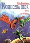 Kosmiczna heca, czyli na Wiridii - Ewa Barańska