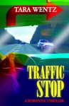 Traffic Stop - Tara Wentz