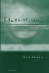 Edges of Loss: From Modern Drama to Postmodern Theory - Mark Pizzato