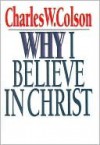 Why I Believe in Christ 5-Pack - Charles Colson