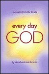 Every Day God: Heart to Heart with the Divine - David Hose, Takeko Hose