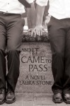 And It Came to Pass - Laura Stone