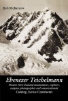 Ebenezer Teichelmann: Cutting Across Continents - Bob McKerrow, Edmund Hillary