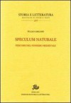 Speculum naturale. Percorsi del pensiero medievale - Tullio Gregory