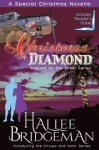 Christmas Diamond, a Novella (The Jewel Series) - Hallee Bridgeman