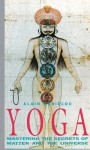 Yoga: Mastering the Secrets of Matter and the Universe - Alain Daniélou