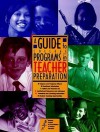 A Guide to College Programs in Teacher Preparation - National Council