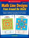 Math Line Designs From Around the World: Grades 2-3: Years 2-3 - Cindi Mitchell