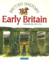 Early Britain: 500,000 BC—AD 1154 - James Harrison