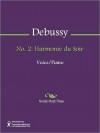 No. 2: Harmonie du Soir - Claude Debussy